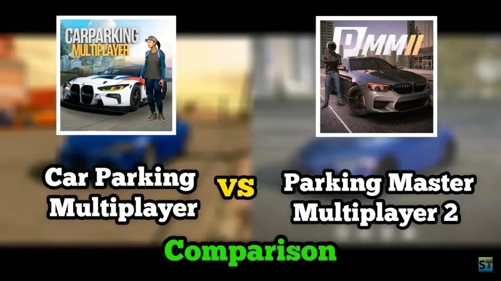 Car Parking Multiplayer vs Parking Master Multiplayer 2