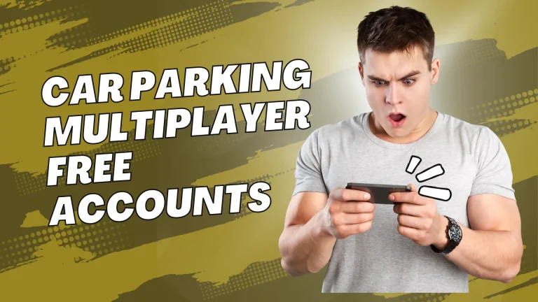 Car Parking Multiplayer Free Accounts